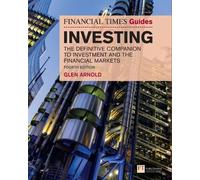 Glen Arnold Financial Times Guide to Investing, The (Tascabile) FT Guides