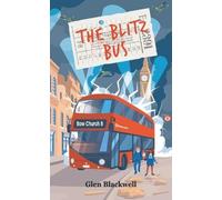 Glen Blackwell The Blitz Bus (Tascabile) Jack and Emmie