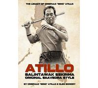 Glen Boodry Crispulo Ising Atillo Atillo Balintawak Eskrima (Tascabile)