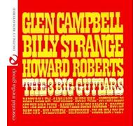 Glen Campbell, Billy Strange, Howard Ro The 3 Big Guitars (Digitally Remast (CD)