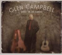 Glen Campbell - Ghost on the Canvas by Glen Campbell