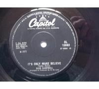 Glen Campbell - GLEN CAMPBELL Its Only Make Believe UK 7" 45