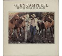 GLEN CAMPBELL - GLEN CAMPBELL it's the world gone crazy CAPITOL 12124 (LP vinyl record)