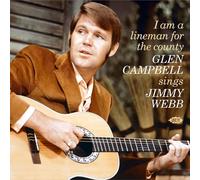 Glen Campbell I Am a Lineman for the County: Glen Campbell Sings Jimmy Webb (CD)