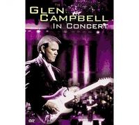 Glen Campbell - In Concert [Edizione: Regno Unito]
