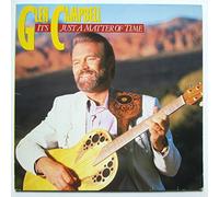 GLEN CAMPBELL - It's Just A Matter Of Time - 1985