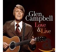 Glen Campbell Love & Live (CD) Album