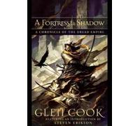 Glen Cook A Fortress in Shadow (Copertina rigida)