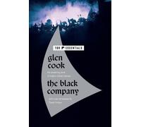 Glen Cook The Black Company (Tascabile) Chronicles of the Black Company