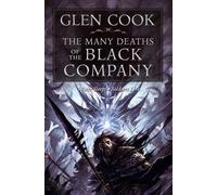 Glen Cook The Many Deaths of the Black Company (Tascabile)
