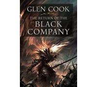 Glen Cook The Return of the Black Company (Tascabile)