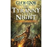Glen Cook The Tyranny of the Night (Copertina rigida)