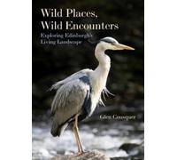 Glen Cousquer Wild Places, Wild Encounters (Tascabile)