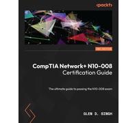 Glen D. Singh CompTIA Network+ N10-008 Certification Guide - (Tascabile)