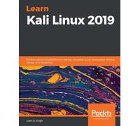 Glen D. Singh Joshua Crumbaugh Learn Kali Linux 2019 (Tascabile)