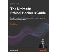 Glen D. Singh The Ultimate Ethical Hacker's Guide (Tascabile)