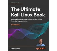Glen D. Singh The Ultimate Kali Linux Book (Tascabile)