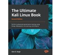 Glen D. Singh The Ultimate Kali Linux Book (Tascabile)