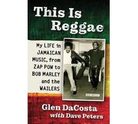 Glen DaCosta Dave Peters This Is Reggae (Tascabile)