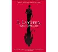 Glen Duncan I, Lucifer (Tascabile)