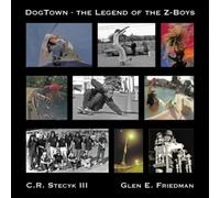 Glen E Friedman C R Stecyk DogTown (Copertina rigida)