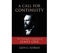 Glen G. Scorgie A Call for Continuity (Tascabile)