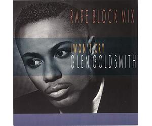 Glen Goldsmith - GLEN GOLDSMITH / I WON'T CRY