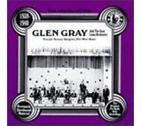 Glen Gray and the Casa Loma Orchestra 1939-40 by Glen Gray (1997-11-08)