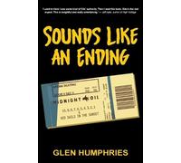 Glen Humphries Sounds Like An Ending (Tascabile)