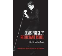 Glen Jeansonne David Luhrssen Dan So Elvis Presley, Reluctan (Copertina rigida)
