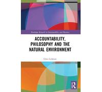 Glen Lehman Accountability, Philosophy and the Natural Environment (Tascabile)