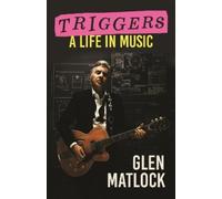 Glen Matlock Triggers (Copertina rigida)