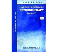 Glen O. Gabbard Long-Term Psychodynamic Psychotherapy (Tascabile)