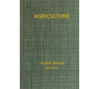 Glen R Atkinson Rudolf Steiner Agriculture (Tascabile)