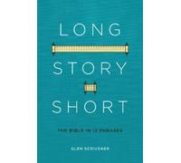 Glen Scrivener Long Story Short (Tascabile)