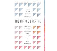 Glen Scrivener The Air We Breathe (Tascabile)