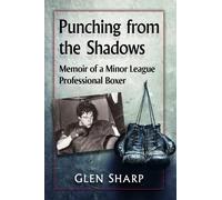 Glen Sharp Punching from the Shadows (Tascabile)