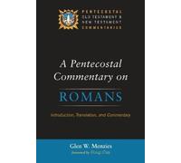 Glen W Menzies A Pentecostal Commentary on Romans (Tascabile)
