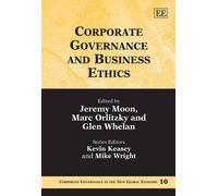 Glen Whelan Corporate Governance and Business Ethics (Copertina rigida)