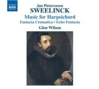 Glen Wilson Jan Pieterszoon Sweelinck: Music for Harpsichord (CD) Album