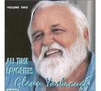 Glen Yarbrough - Vol. 2-All Time Favorites