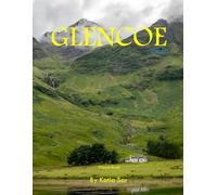 Glencoe: A Perfect Coffee Table Picture Book - Travel and Tourism lovers.
