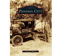 glenda A. Walters Panama City (Tascabile) Images of America