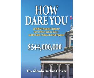 Glenda Baskin Glover How Dare You (Tascabile)