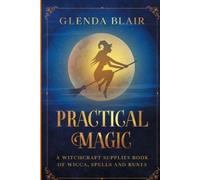 Glenda Blair Practical Magic (Tascabile)