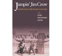 Glenda Elizabeth Gilmore Jumpin' Jim Crow (Tascabile)