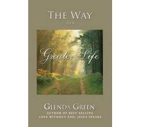 Glenda Green The Way to a Greater Life (Tascabile)