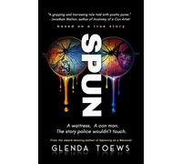 Glenda Toews Spun (Tascabile) Spun Off a Barstool
