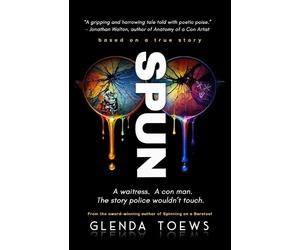 Glenda Toews Spun (Tascabile) Spun Off a Barstool