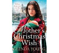 Glenda Young A Mother's Christmas Wish (Tascabile)